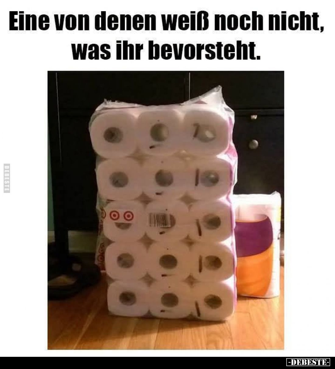 Eine von denen weiß noch nicht, was ihr bevorsteht.