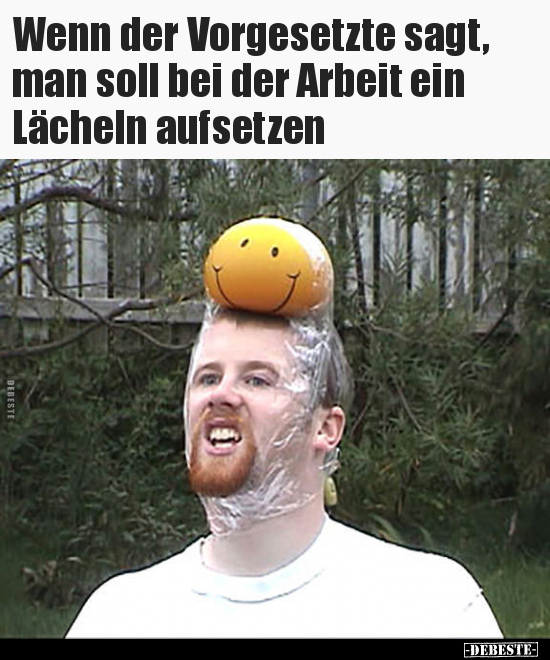 Wenn der Vorgesetzte sagt, man soll bei der Arbeit ein.. - Lustige Bilder | DEBESTE.de