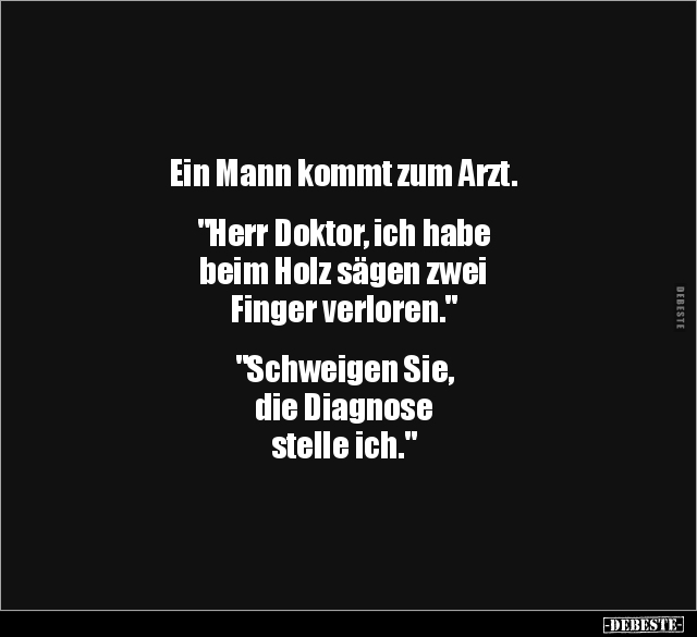Ein Mann kommt zum Arzt.. - Lustige Bilder | DEBESTE.de