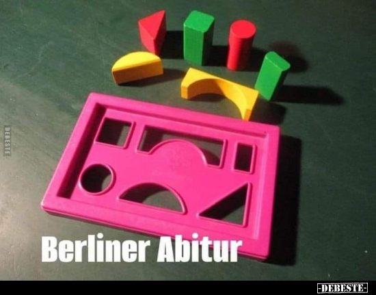 Berliner Abitur.. - Lustige Bilder | DEBESTE.de