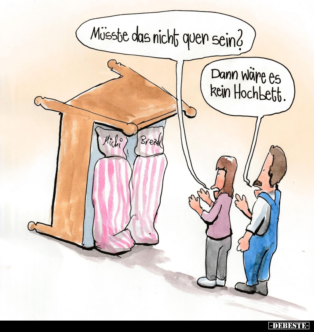 Müsste das nicht quer sein? 
Dann wäre es kein Hochbett.