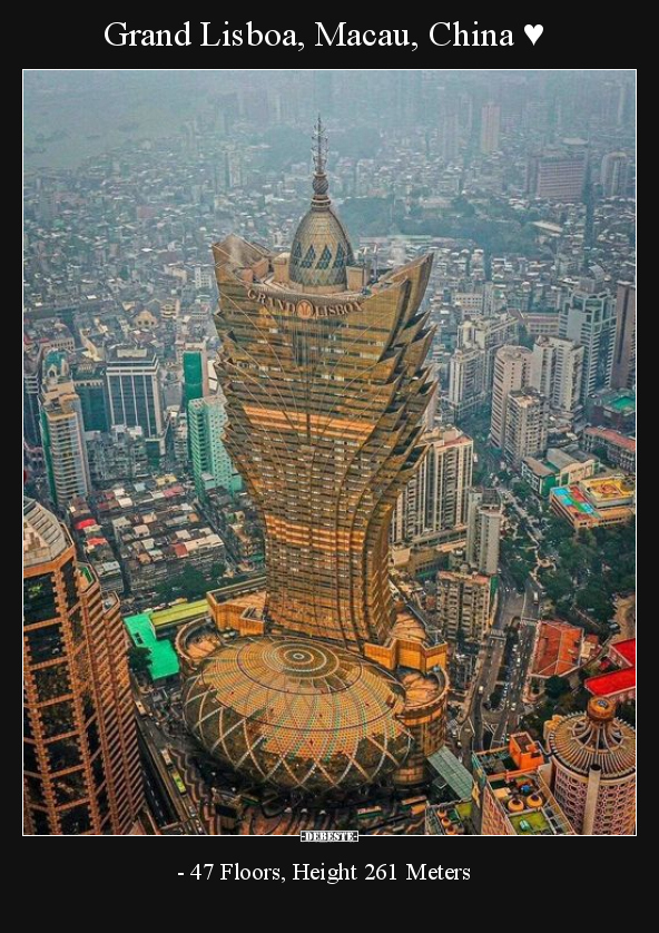 Grand Lisboa, Macau, China ♥.. - Lustige Bilder | DEBESTE.de