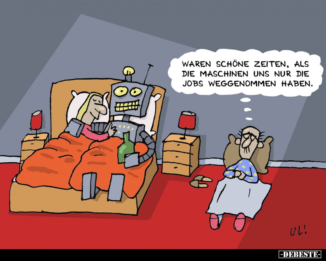 Waren schöne Zeiten, als die Maschinen uns nur die Jobs weggenommen haben.