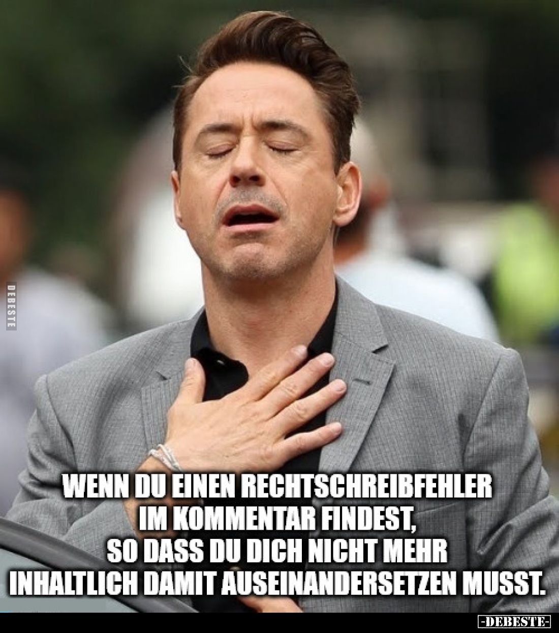 Wenn du einen Rechtschreibfehler im Kommentar findest, so dass du dich nicht mehr inhaltlich damit auseinandersetzen musst.