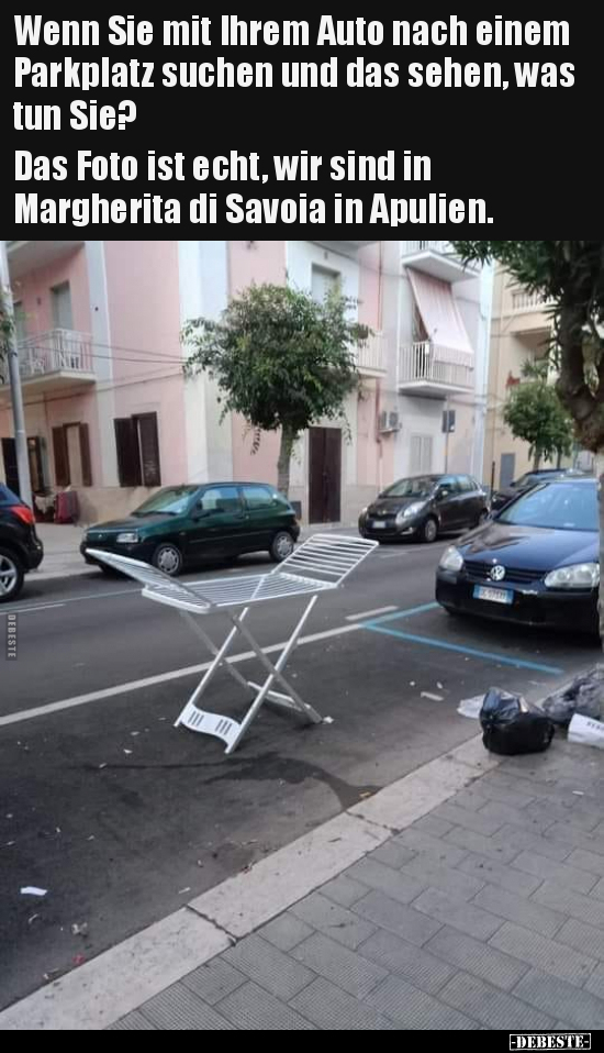 Wenn Sie mit Ihrem Auto nach einem Parkplatz suchen und das.. - Lustige Bilder | DEBESTE.de