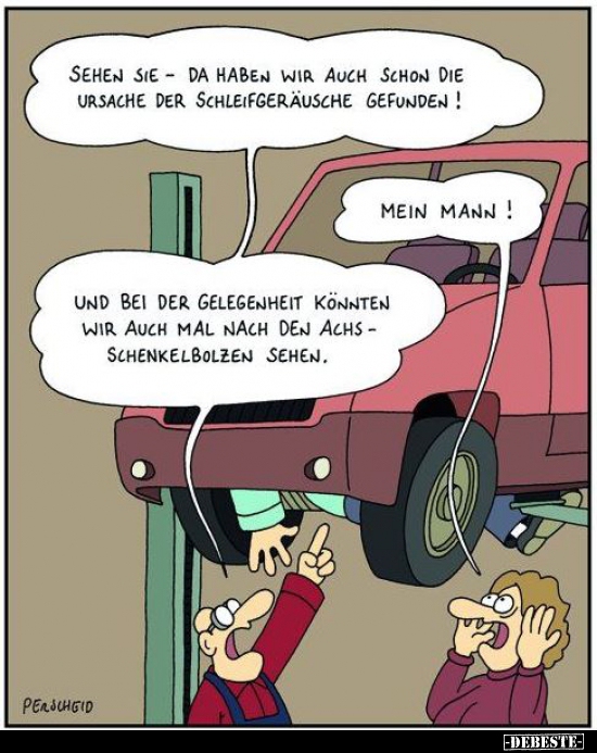 Sehen Sie - da haben wir auch schon die Ursache der..