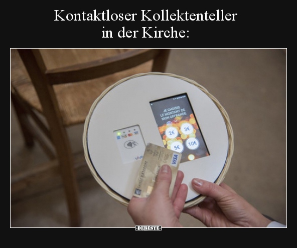 Kontaktloser Kollektenteller in der Kirche.. - Lustige Bilder | DEBESTE.de