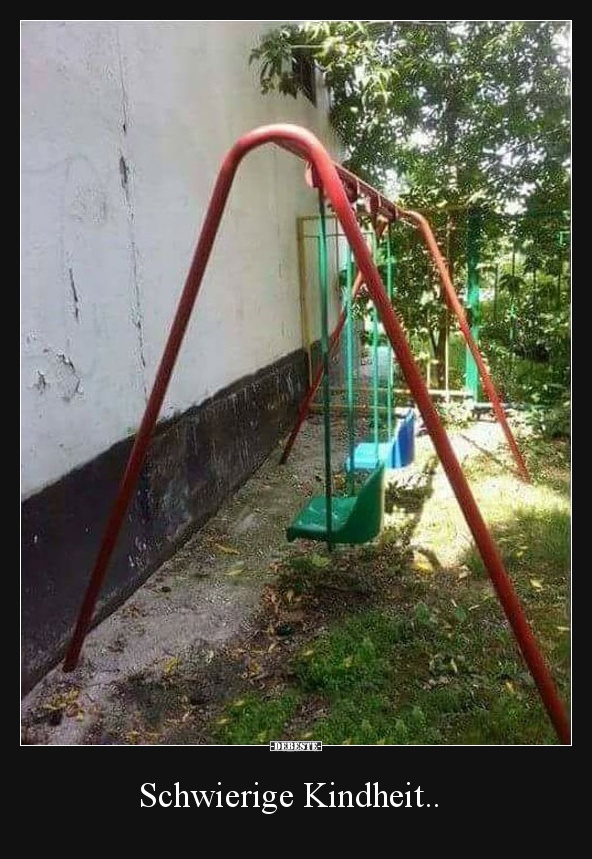 Schwierige Kindheit..