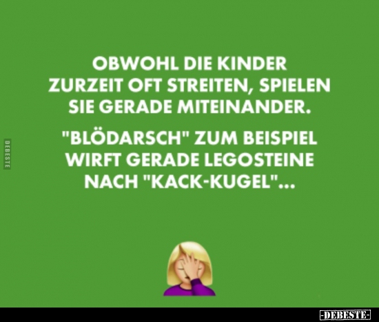 Obwohl die Kinder zur Zeit oft streiten, spielen sie gerade..