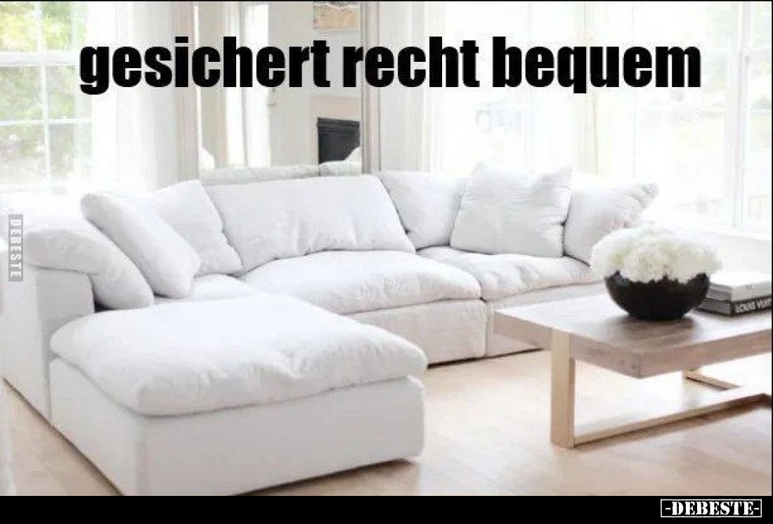 Gesichert recht bequem.