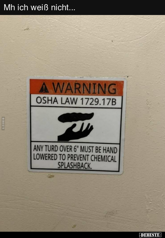 Mh ich weiß nicht...