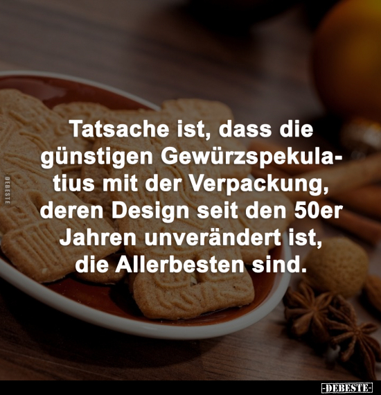 Tatsache ist, dass die günstigen Gewürzspekulatius mit der.. - Lustige Bilder | DEBESTE.de