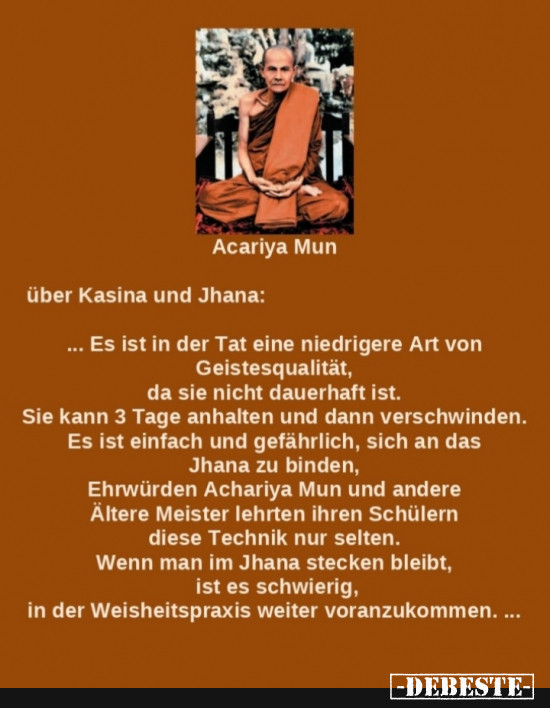 kein Kasina oder Jhana  -  aber  Vipassana  - Lustige Bilder | DEBESTE.de