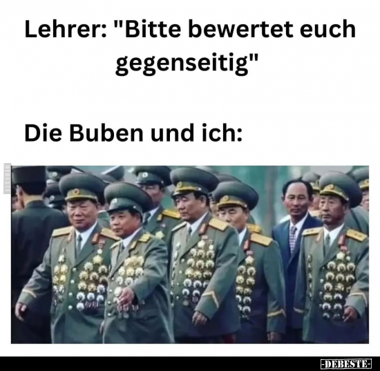 Lehrer: "Bitte bewertet euch gegenseitig".. - Lustige Bilder | DEBESTE.de