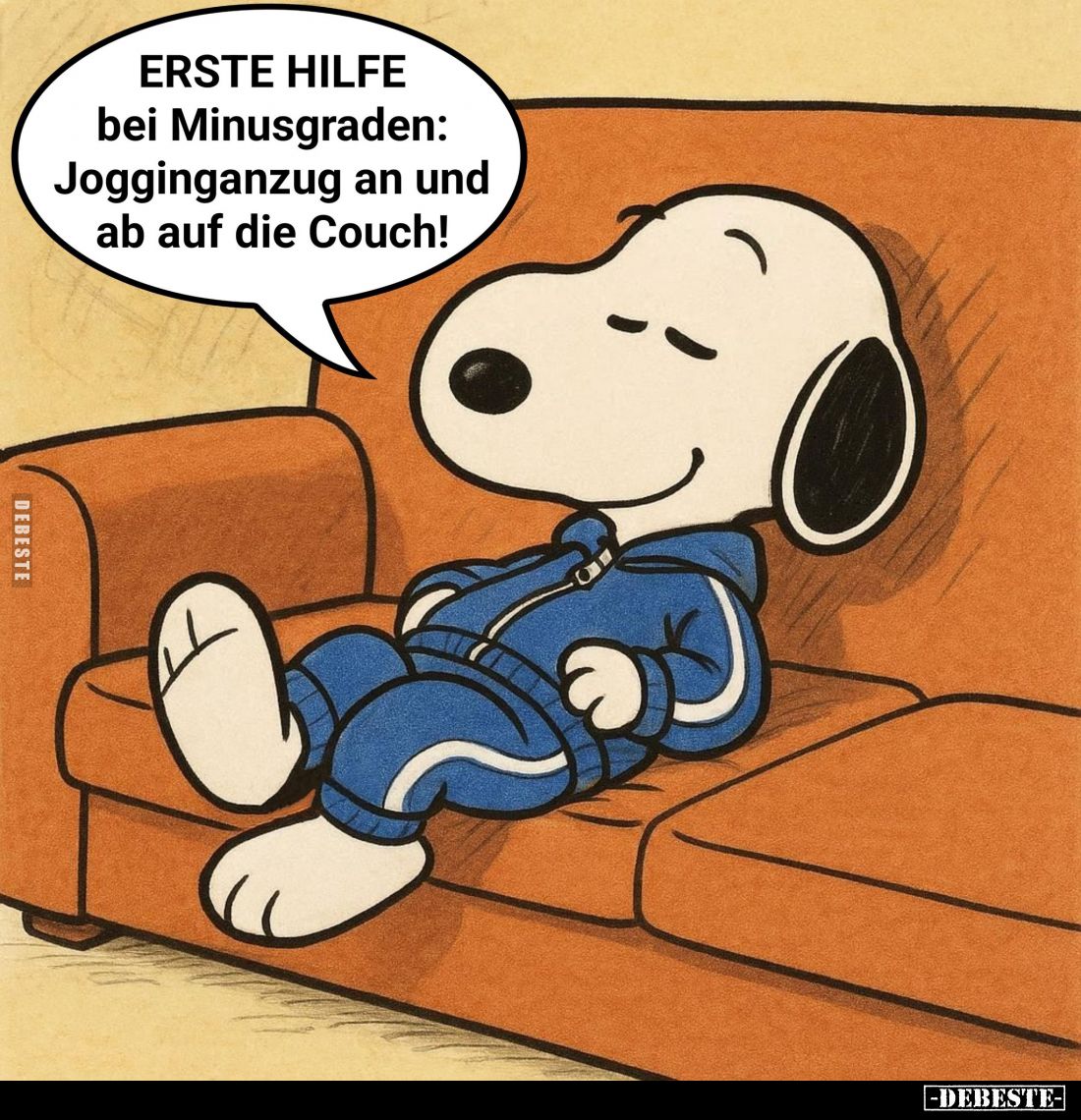 Erste Hilfe bei Minusgraden: Jogginganzug an und ab auf die Couch!