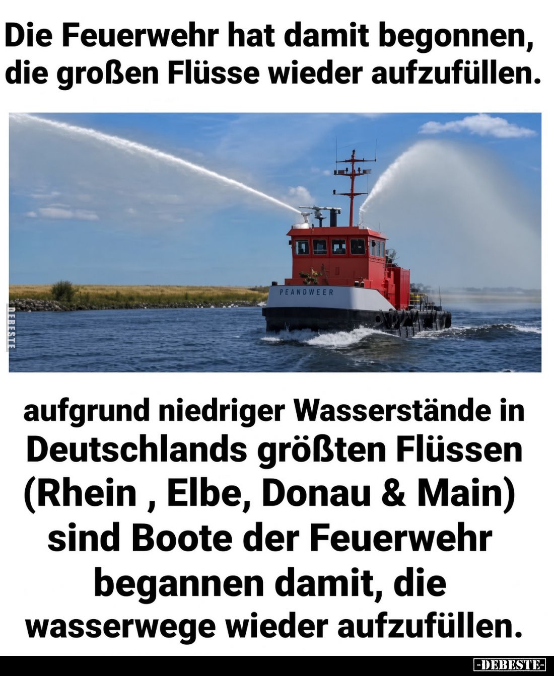 Die Feuerwehr hat damit begonnen, die großen Flüsse wieder aufzufüllen.
aufgrund niedriger Wasserstände in Deutschlands größ...
