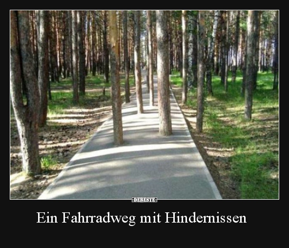 Ein Fahrradweg mit Hindernissen..