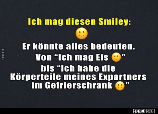Ich mag diesen Smiley.. - Lustige Bilder | DEBESTE.de