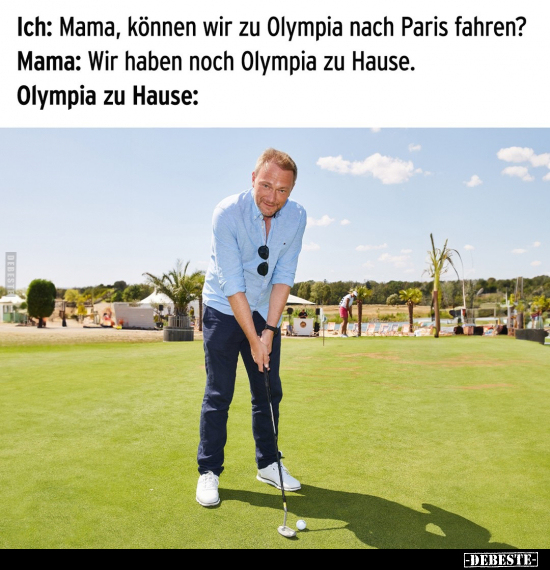 Ich: Mama, können wir zu Olympia nach Paris fahren?.. - Lustige Bilder | DEBESTE.de