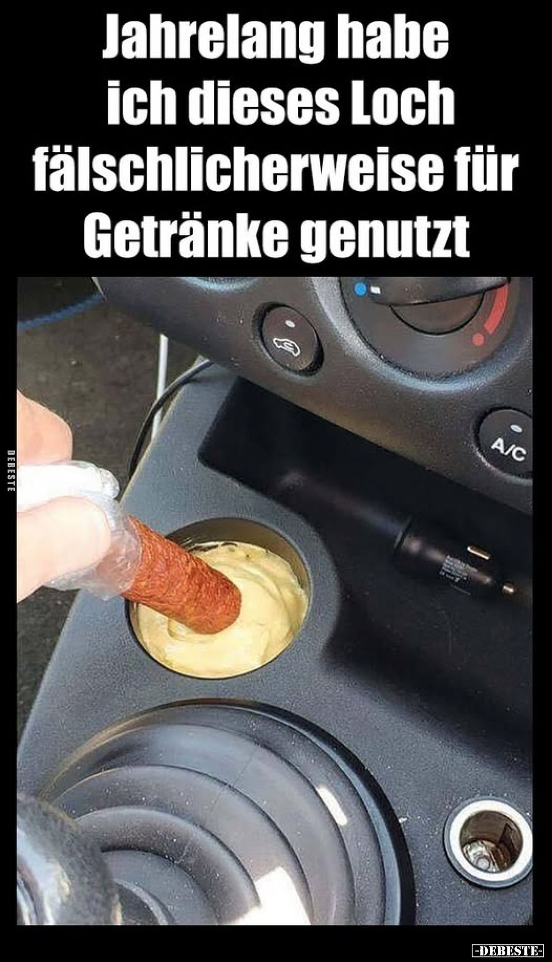 Jahrelang habe ich dieses Loch fälschlicherweise für Getränke genutzt.