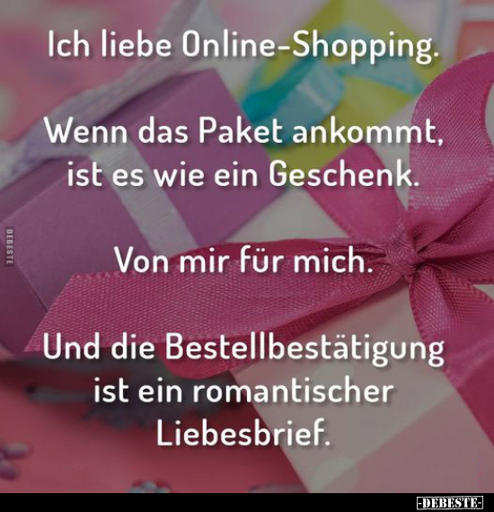 Ich liebe Online-Shopping.. - Lustige Bilder | DEBESTE.de