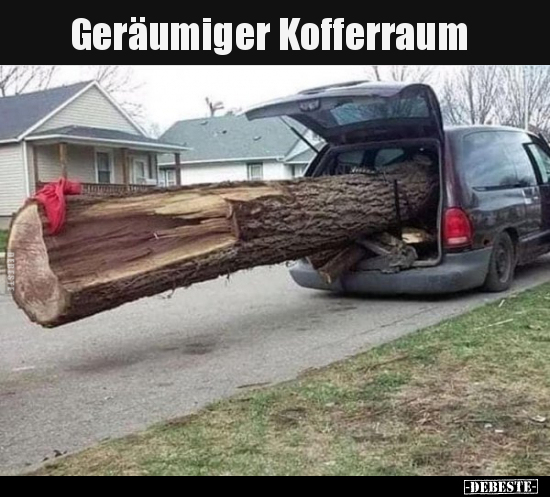 Geräumiger Kofferraum.. - Lustige Bilder | DEBESTE.de