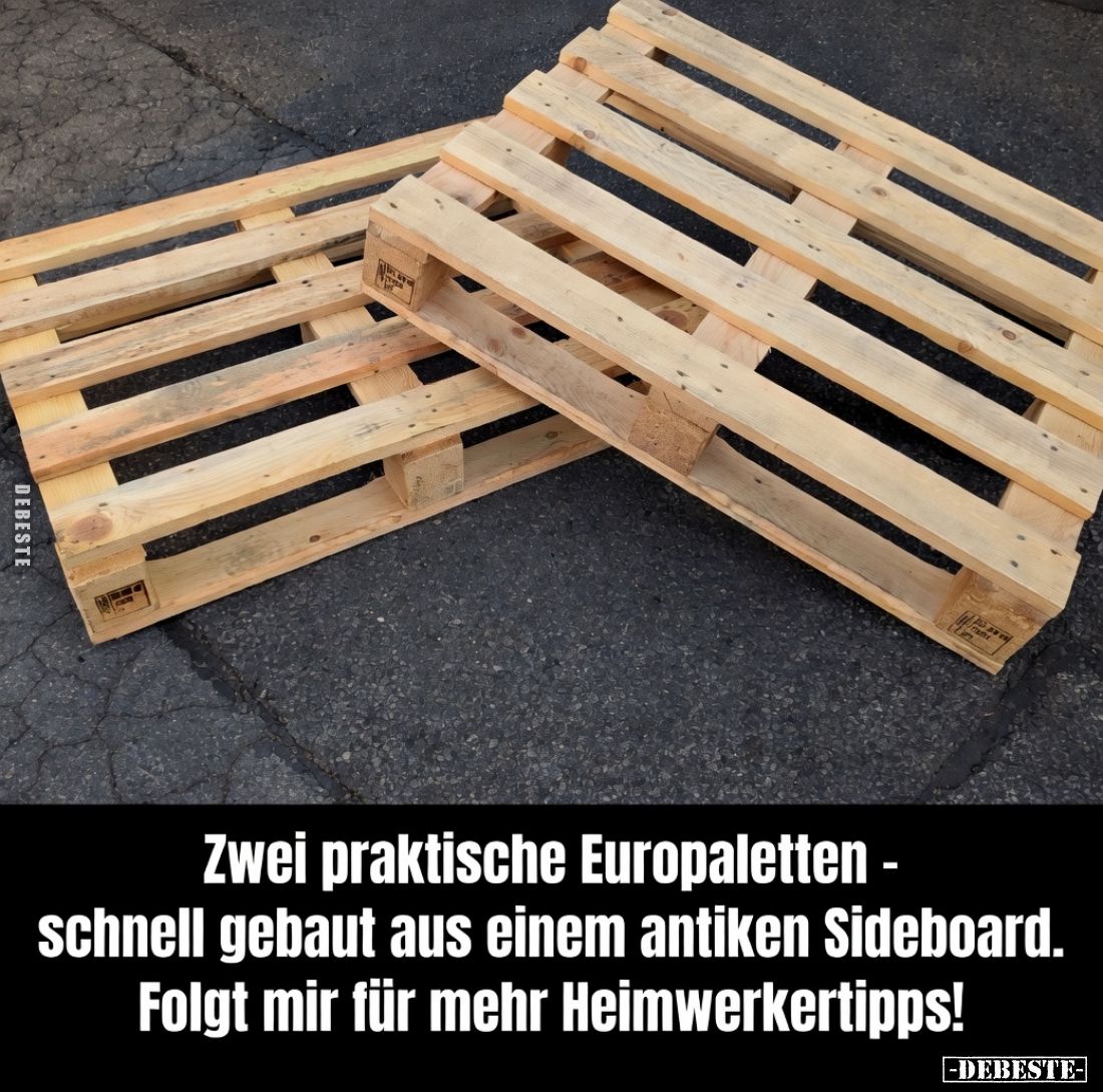 Zwei praktische Europaletten -
schnell gebaut aus einem antiken Sideboard.
Folgt mir für mehr Heimwerkertipps!
