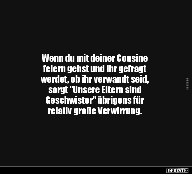 Wenn du mit deiner Cousine.. - Lustige Bilder | DEBESTE.de