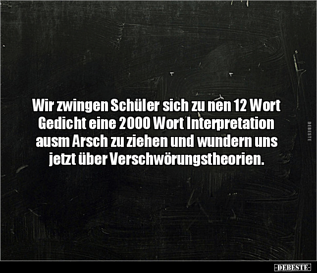 Wir zwingen Schüler sich zu nen 12 Wort Gedicht eine 2000.. - Lustige Bilder | DEBESTE.de