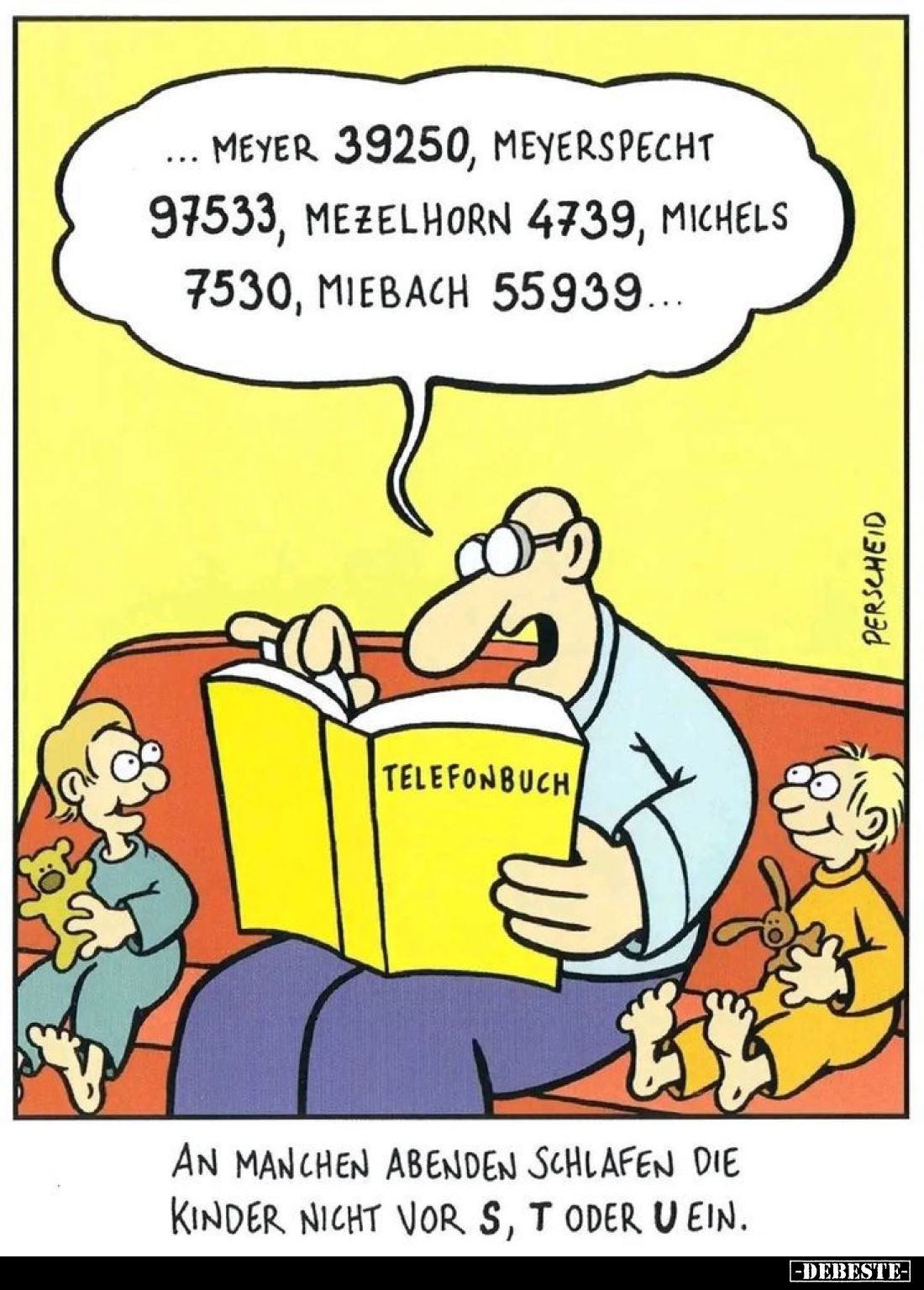 An manchen Abenden schlafen die Kinder nicht vor S, T oder U ein. - Meyer 39250, Meyerspecht 97533, Mezelhorn 4739, Michels 7...