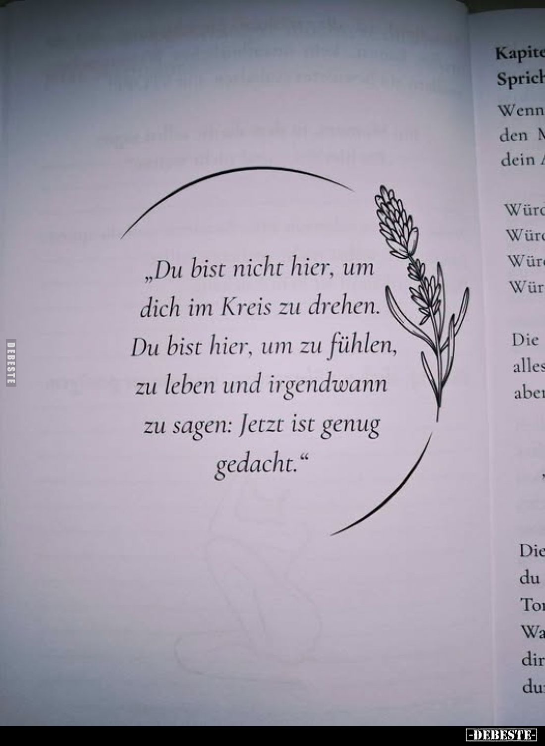 „Du bist nicht hier, um dich im Kreis zu drehen. Du bist hier, um zu fühlen, zu leben und irgendwann zu sagen: Jetzt ist genu...