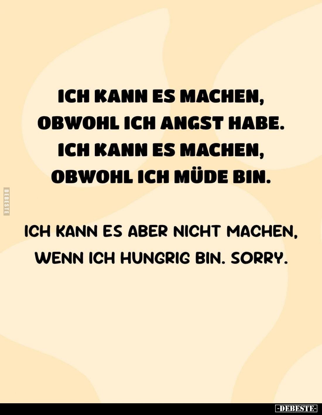 Ich kann es machen, obwohl ich Angst habe.
Ich kann es machen, obwohl ich müde bin.

Ich kann es aber nicht machen, wenn i...