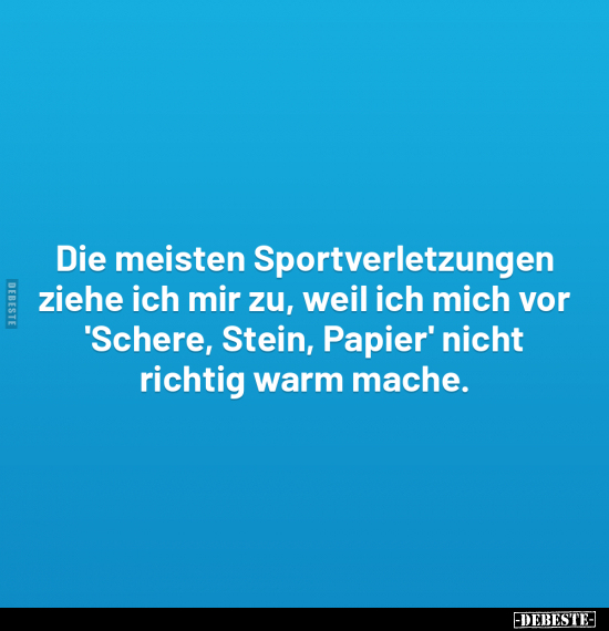 Die meisten Sportverletzungen ziehe ich mir zu.. - Lustige Bilder | DEBESTE.de