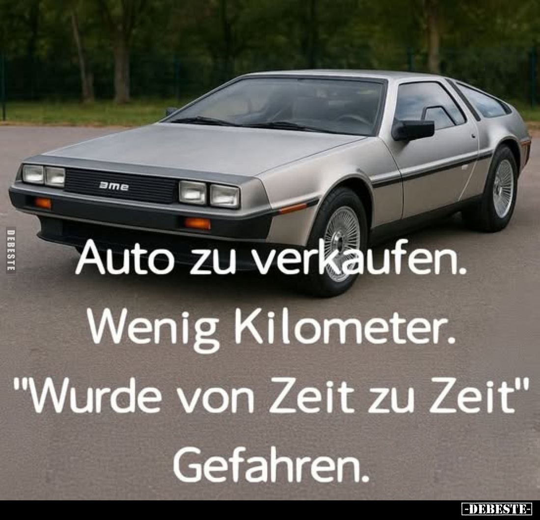 Auto zu verkaufen. Wenig Kilometer.... - Lustige Bilder | DEBESTE.de