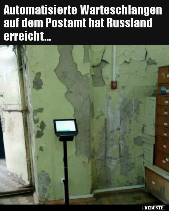 Automatisierte Warteschlangen auf dem Postamt hat Russland.. - Lustige Bilder | DEBESTE.de