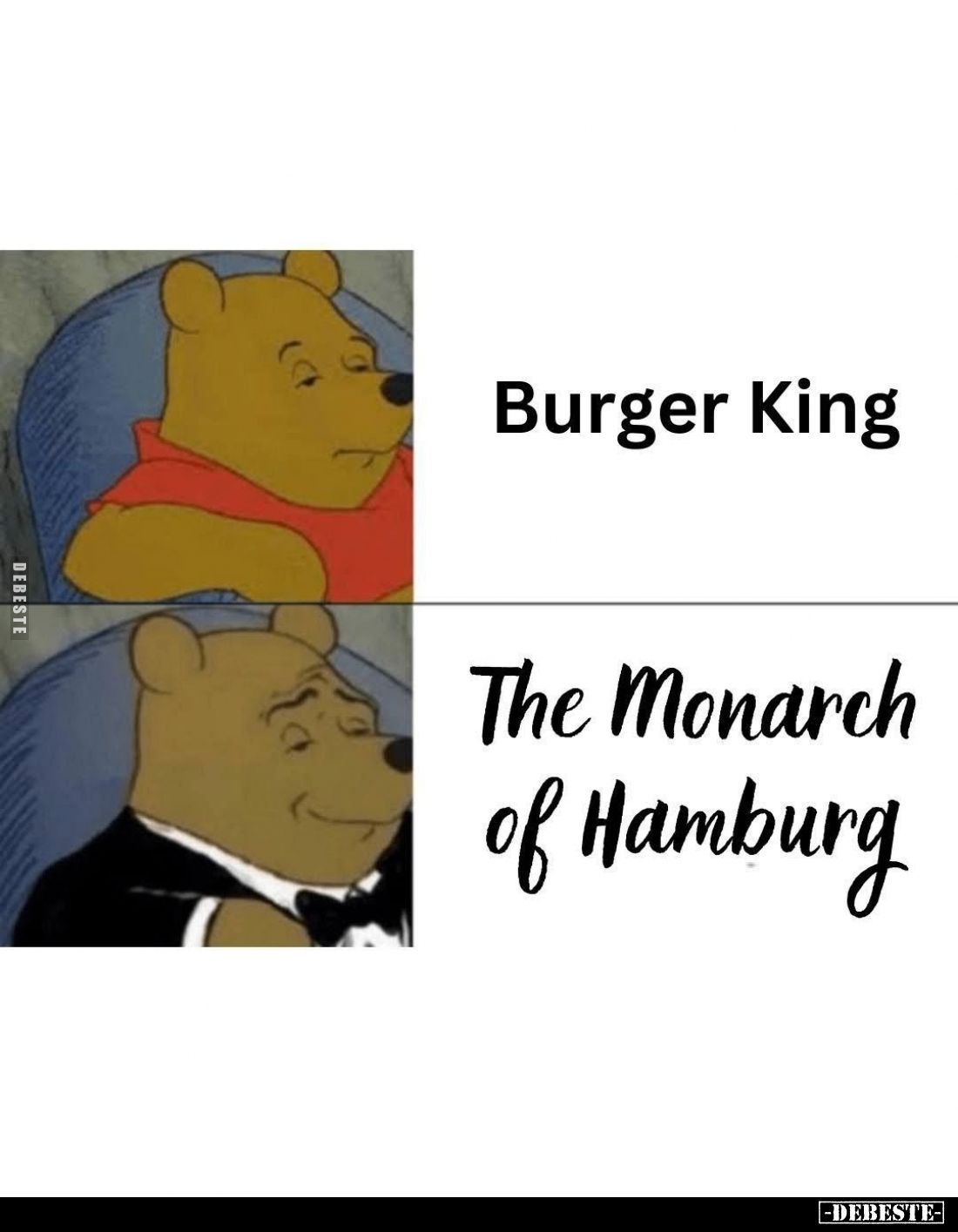 Burger King vs
The Monarch of Hamburg.