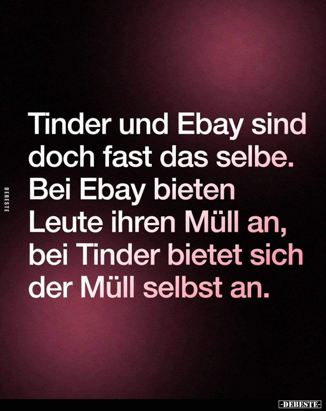 Tinder und Ebay sind doch fast das selbe. Bei Ebay bieten.. - Lustige Bilder | DEBESTE.de