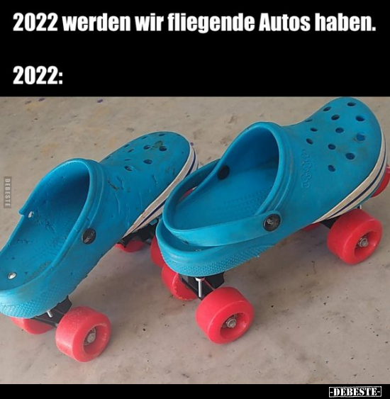 2022 werden wir fliegende Autos haben... - Lustige Bilder | DEBESTE.de