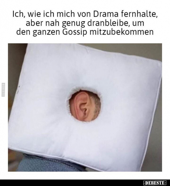 Ich, wie ich mich von Drama fernhalte, aber nah genug dranbleibe, um den ganzen Gossip mitzubekommen
