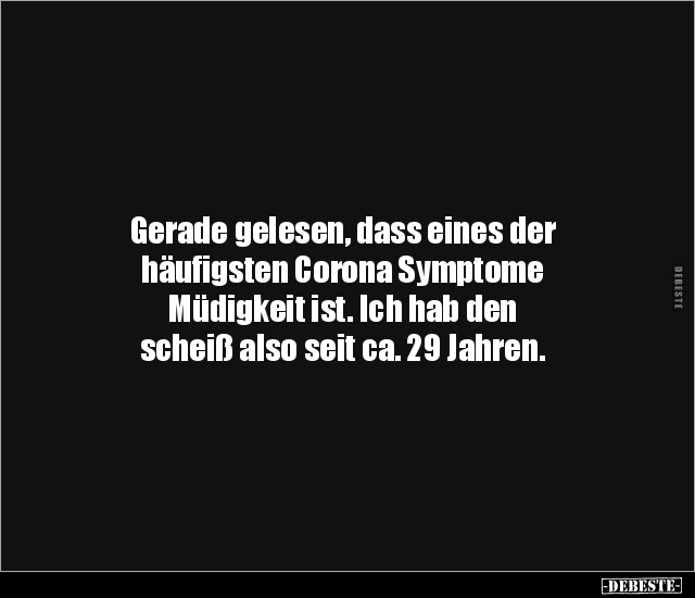 Gerade gelesen, dass eines der häufigsten Corona Symptome.. - Lustige Bilder | DEBESTE.de