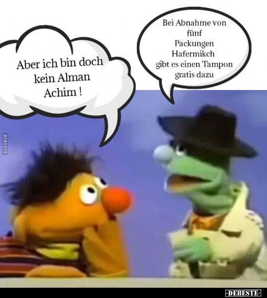 Aber ich bin doch kein Alman Achim!.. - Lustige Bilder | DEBESTE.de
