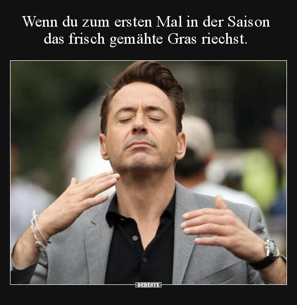 Wenn du zum ersten Mal in der Saison das frisch gemähte.. - Lustige Bilder | DEBESTE.de