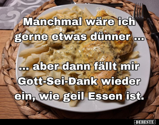 Manchmal wäre ich gerne etwas dünner.. - Lustige Bilder | DEBESTE.de