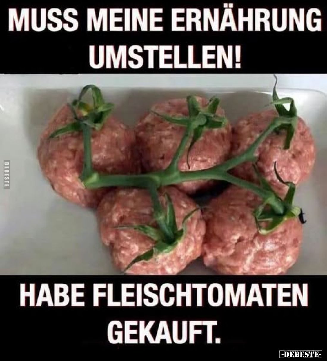 Muss meine Ernährung umstellen! Habe Fleischtomaten gekauft.