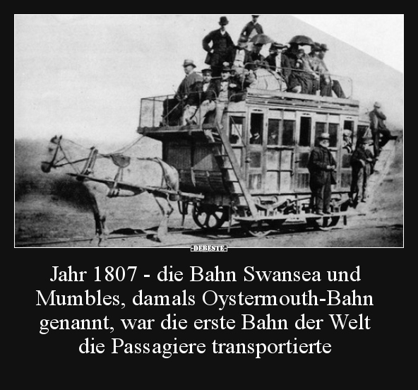 Jahr 1807 - die Bahn Swansea und Mumbles, damals.. - Lustige Bilder | DEBESTE.de