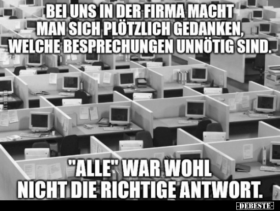 Bei uns in der Firma macht man sich plötzlich Gedanken..