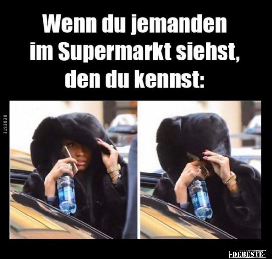 Wenn du jemanden im Supermarkt siehst, den du kennst.. - Lustige Bilder | DEBESTE.de