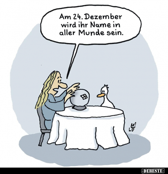 Am 24. Dezember wird ihr Name in aller Munde sein... - Lustige Bilder | DEBESTE.de