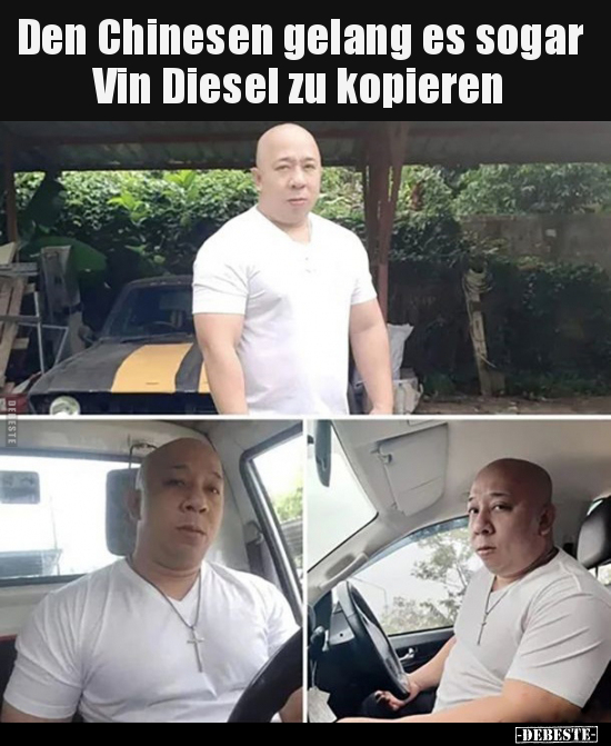 Den Chinesen gelang es sogar Vin Diesel zu kopieren.. - Lustige Bilder | DEBESTE.de
