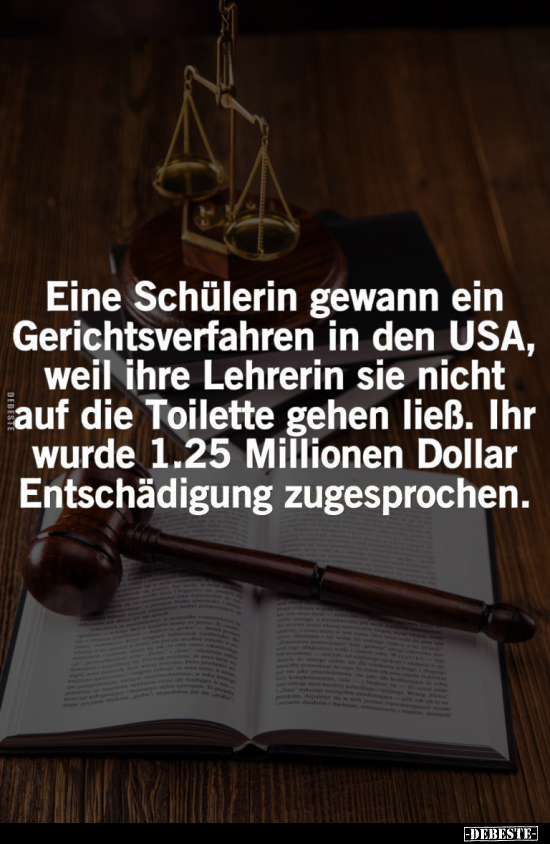 Eine Schülerin gewann ein Gerichtsverfahren in den USA.. - Lustige Bilder | DEBESTE.de